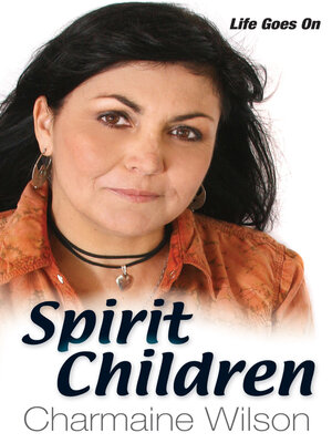 cover image of Spirit Children: Life Goes On